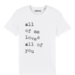 Bio T-Shirt "All of me" Erwachsene weiß & schwarz