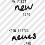 Siebdruckdatei & Plotterdatei "My first New Year" & "Mein erstes neues Jahr"