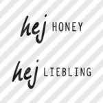 Plotterdatei "Hej Honey" & "Hey Liebling"