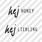 Siebdruckdatei & Plotterdatei "Hej Honey" & "Hey Liebling"