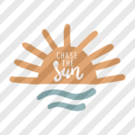 Siebdruckdatei & Plotterdatei "Chase the sun"
