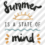 Siebdruckdatei & Plotterdatei "Summer is a state of mind"