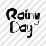 0-Euro-Datei! Plotterdatei "Rainy Day"