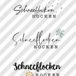 Siebdruckdatei & Plotterdatei "Schneeflocken rocken"