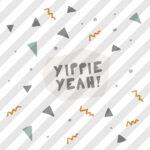 0-Euro Siebdruckdatei & Plotterdatei "Yippie Yeah"